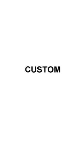 Custom for Mike V